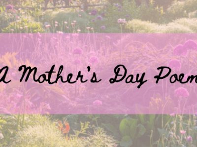 A Poem for My&nbsp;Mother